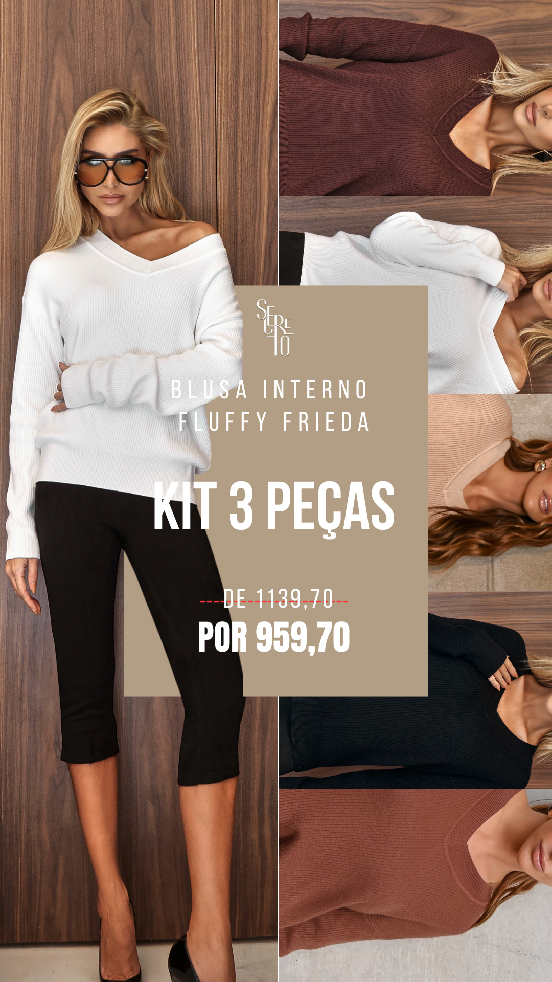 PROMO KIT - Blusa Interno Fluffy Frieda